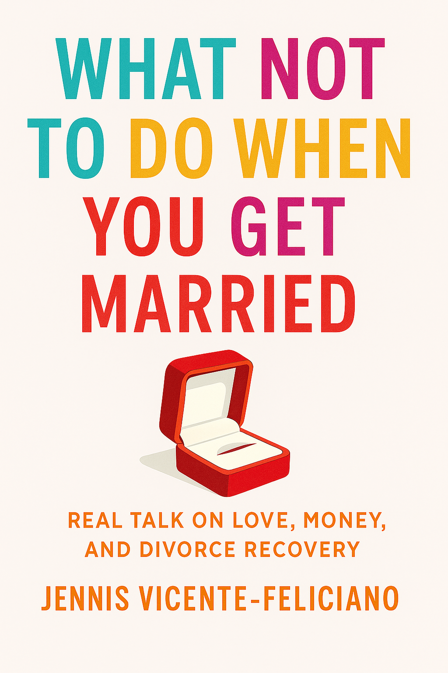 What Not to Do When You Get Married book cover